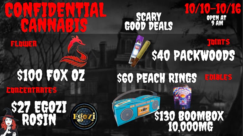 Confidential Cannabis Scary good Deals!