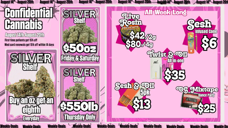 Confidential Cannabis WEEKLY DEALS AUGUST