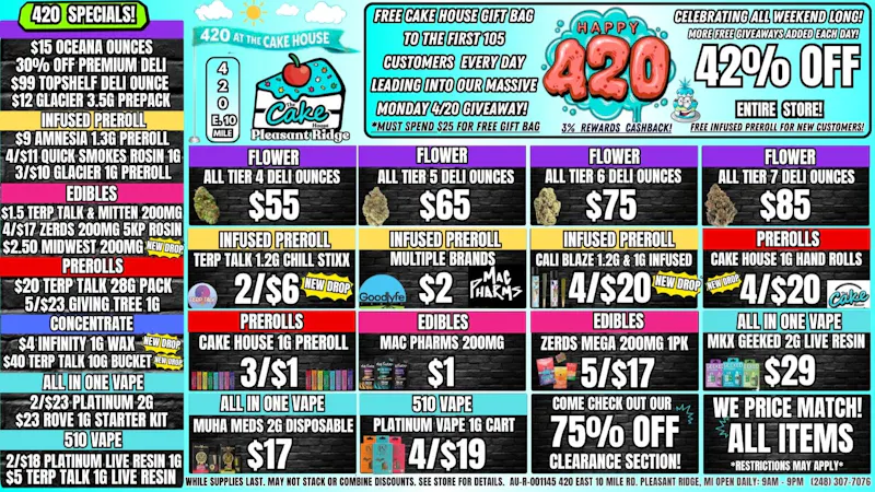 The Cake House - Pleasant Ridge HAPPY 420! 42% OFF ENTIRE STORE! FREE GIVEAWAYS!