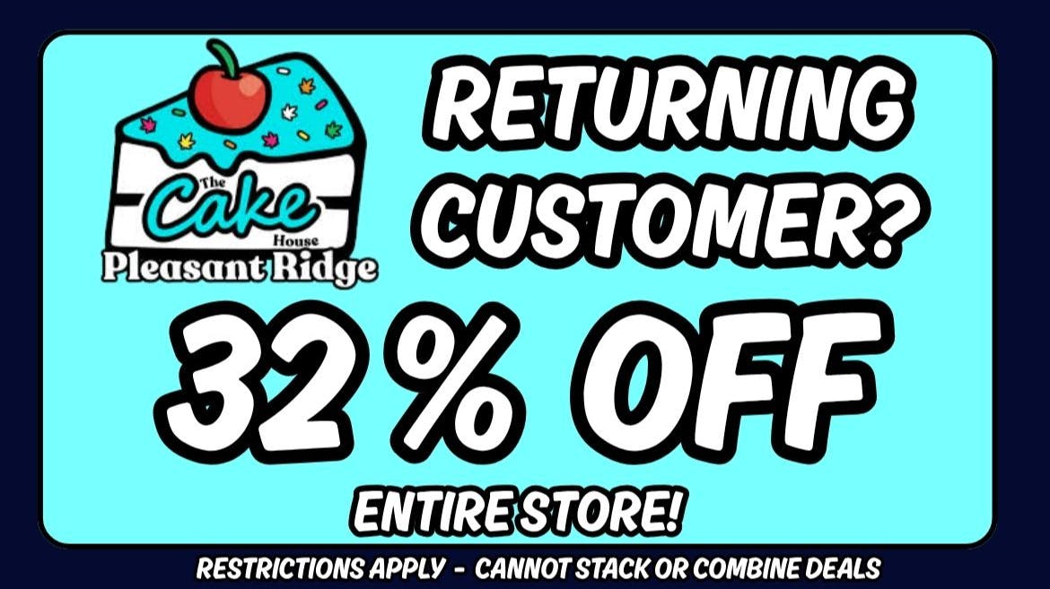 The Cake House - Pleasant Ridge TCH Pleasant Ridge Returning Customers deal!