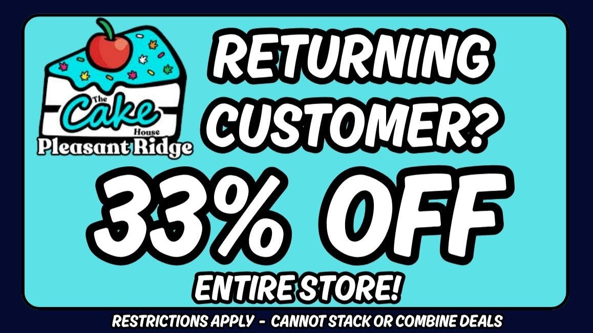 The Cake House - Pleasant Ridge TCH Pleasant Ridge Returning Customers deal!