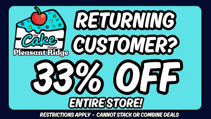 The Cake House - Pleasant Ridge TCH Pleasant Ridge Returning Customers deal!