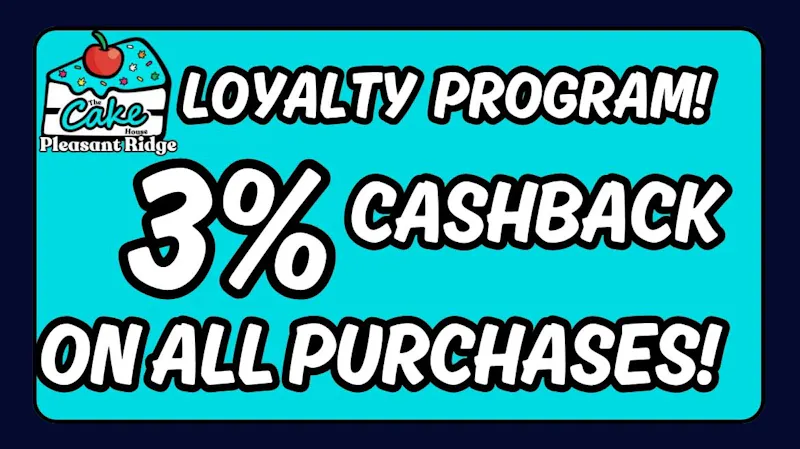 The Cake House - Pleasant Ridge TCH Pleasant Ridge Loyalty Program!