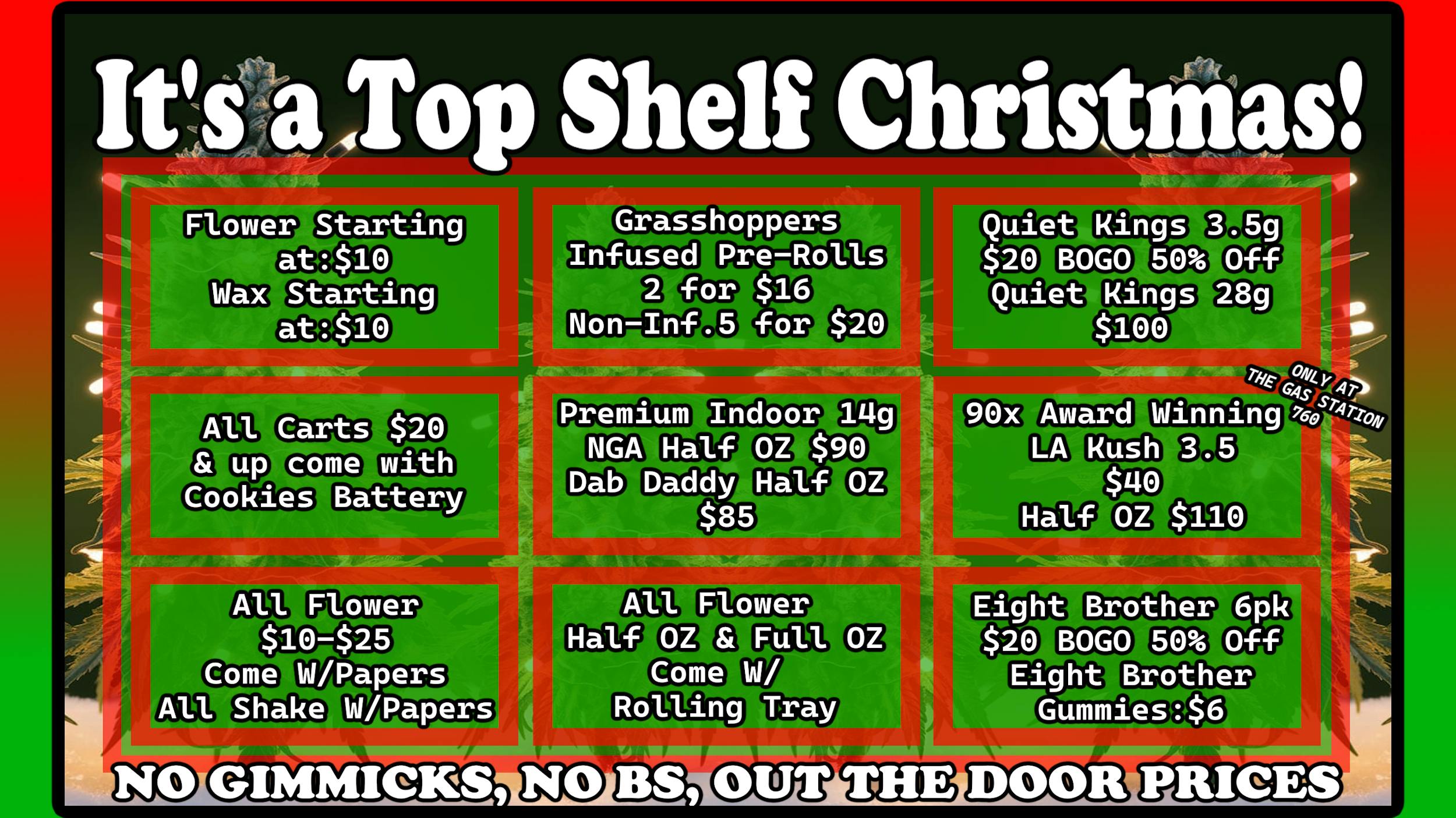 The Gas Station 760 (OUT THE DOOR PRICING)! ITS A TOP SHELF CHRISTMAS