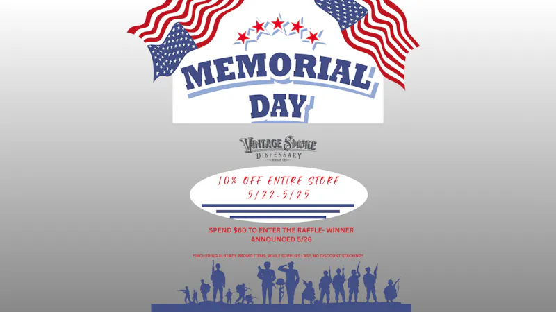 Vintage Smoke Dispensary MEMORIAL DAY 10% OFF ENTIRE STORE
