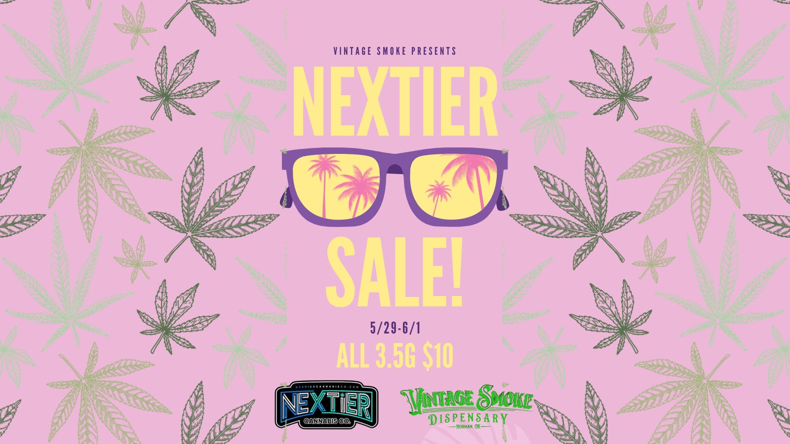 Vintage Smoke Dispensary ALL NEXTIER 3.5G PREPACK $10