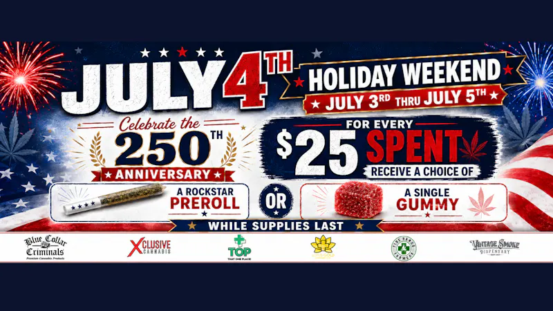 Vintage Smoke Dispensary JULY 4TH HOLIDAY WEEKEND 7/3/26-7/5/26!