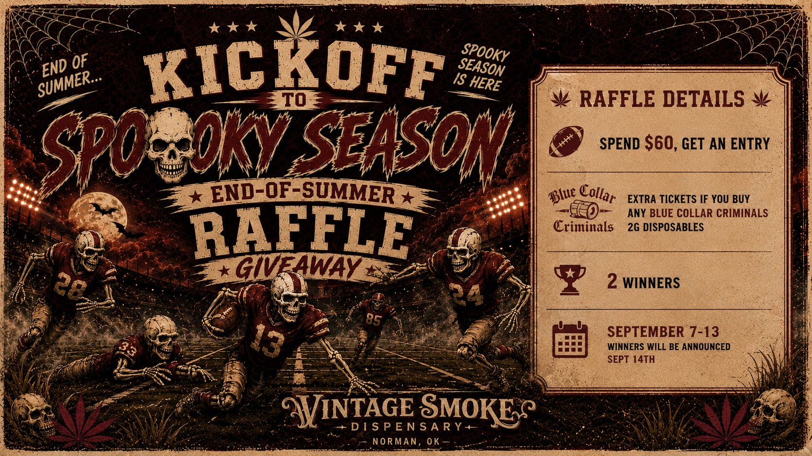 Vintage Smoke Dispensary Kickoff to Spooky Season- End of Summer RAFFLE!