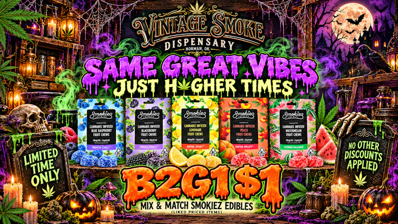 Vintage Smoke Dispensary SMOKIEZ EDIBLES B2G1 $1.00!!