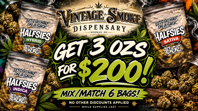 Vintage Smoke Dispensary 3 OZs FOR $200!
