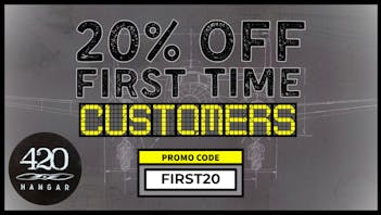 420 Hangar - Curbside Pickup by Appointment, and Delivery 20% Off First Purchase for First-Time Customers!