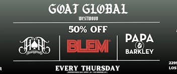 Goat Global Delivery 50% OFF BLEM, Heavy Hitters and P&B every Thursday
