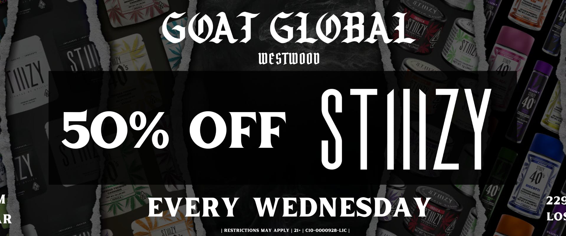 GOAT Global Westwood 50% OFF ALL STIIIZY PRODUCT EVERY WEDNESDAY