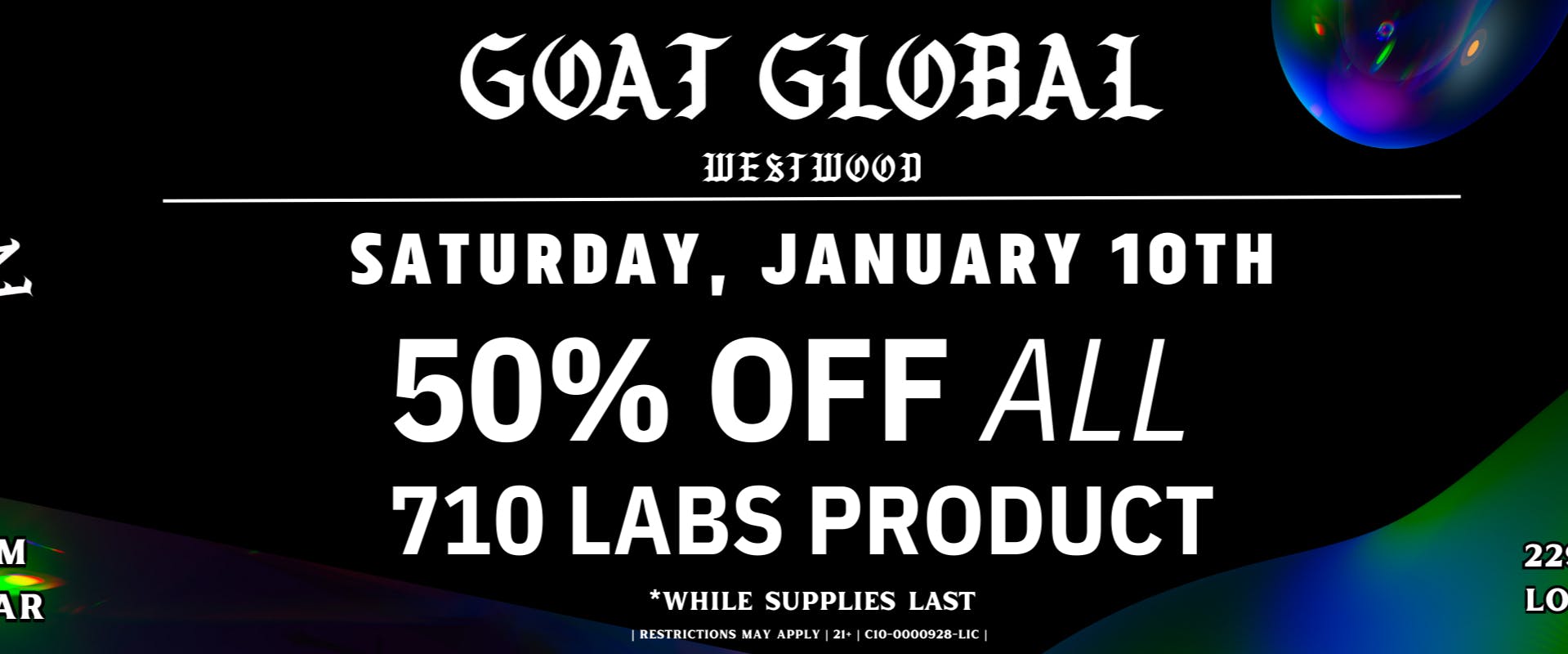 Goat Global Delivery 50% OFF 710 LABS | Saturday, January 10th