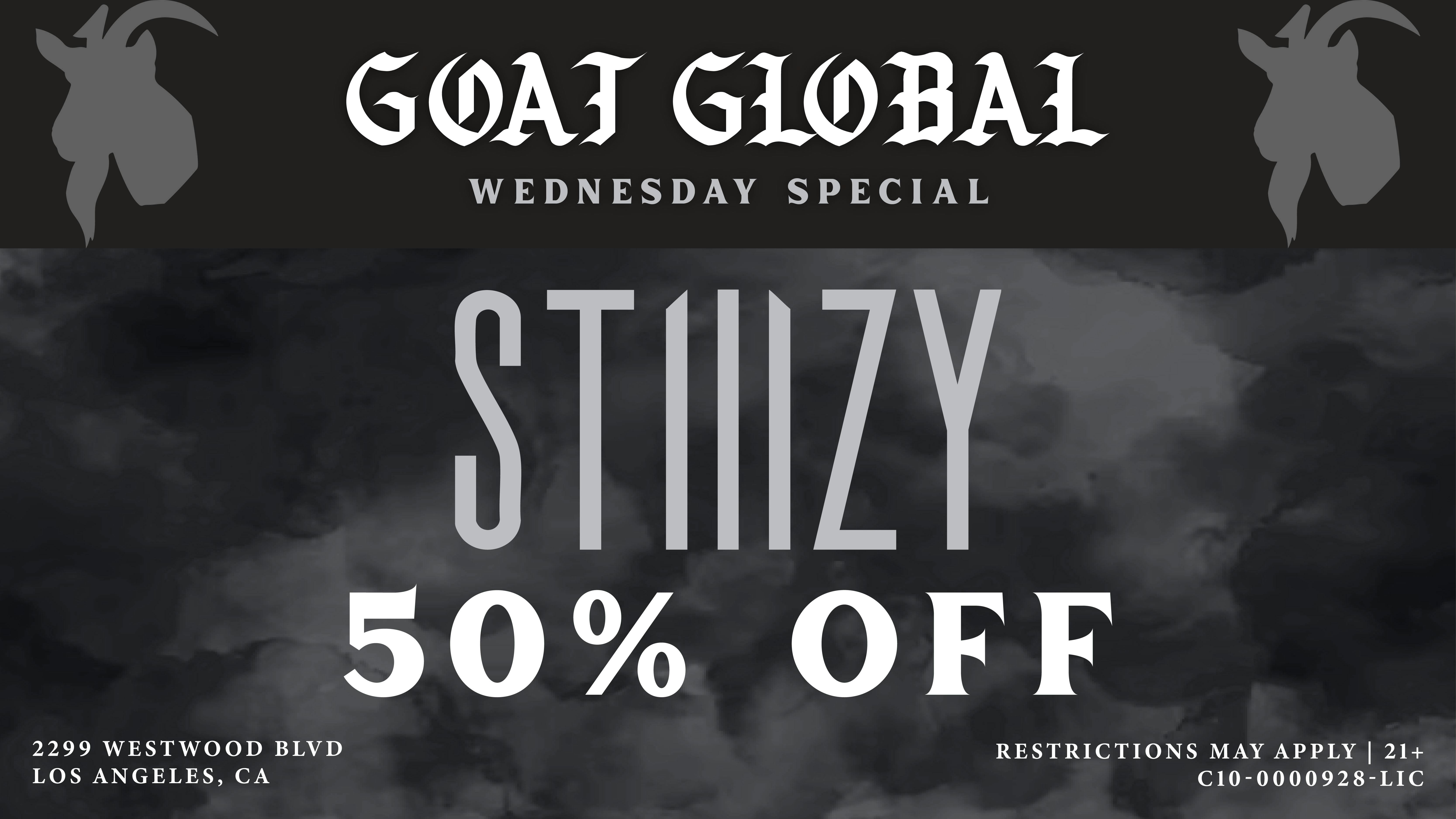 GOAT Global Westwood ☁️ 50% OFF STIIIZY EVERY WEDNESDAY ☁️