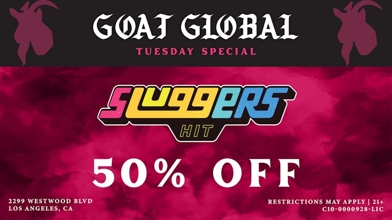 GOAT Global Westwood ⚾️ 50% OFF SLUGGERS EVERY TUESDAY ⚾️