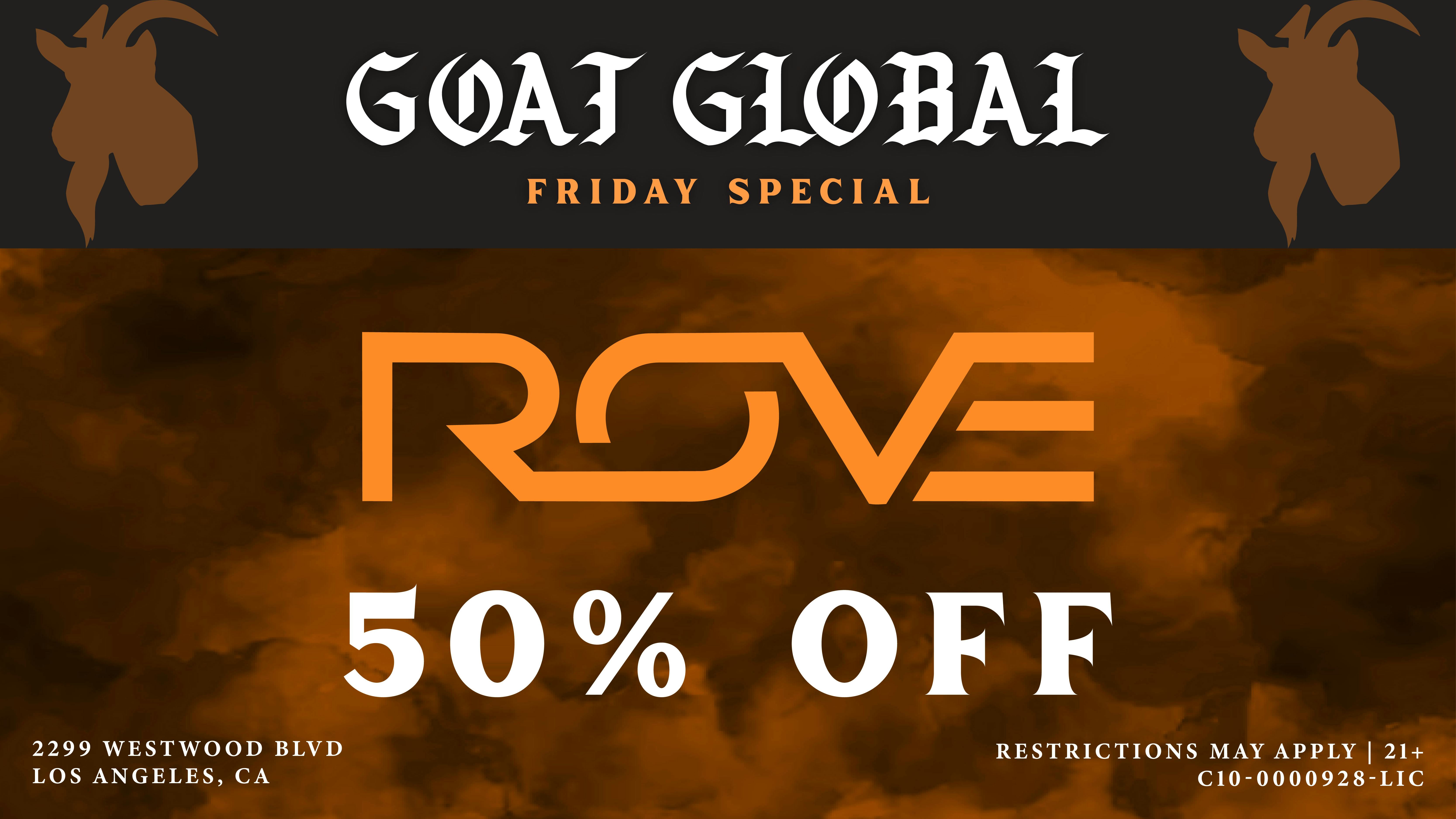 GOAT Global Westwood 🔸 50% OFF ROVE EVERY FRIDAY 🔸