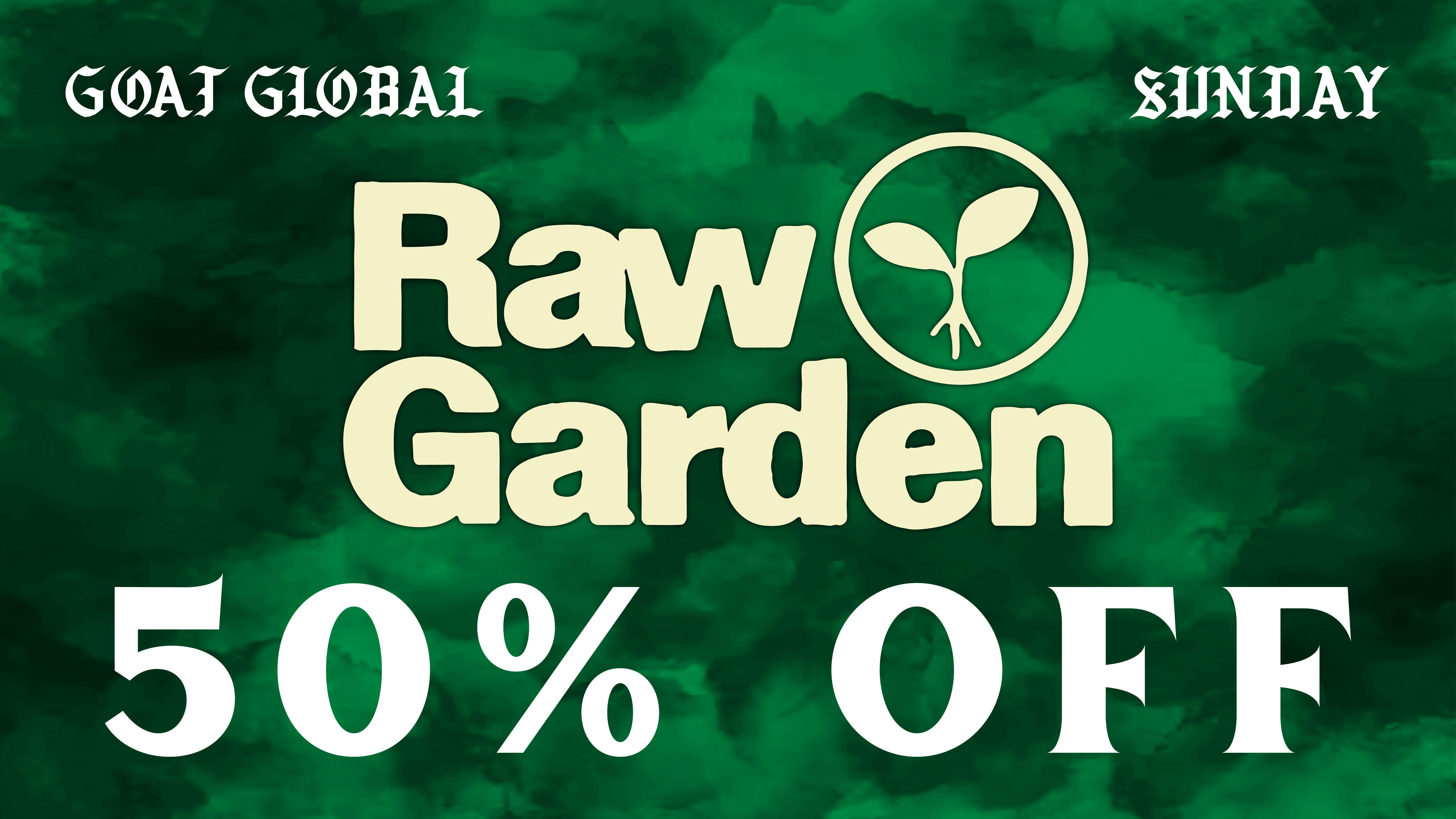 Goat Global Delivery 🌿 50% OFF RAW GARDEN EVERY SUNDAY 🌿