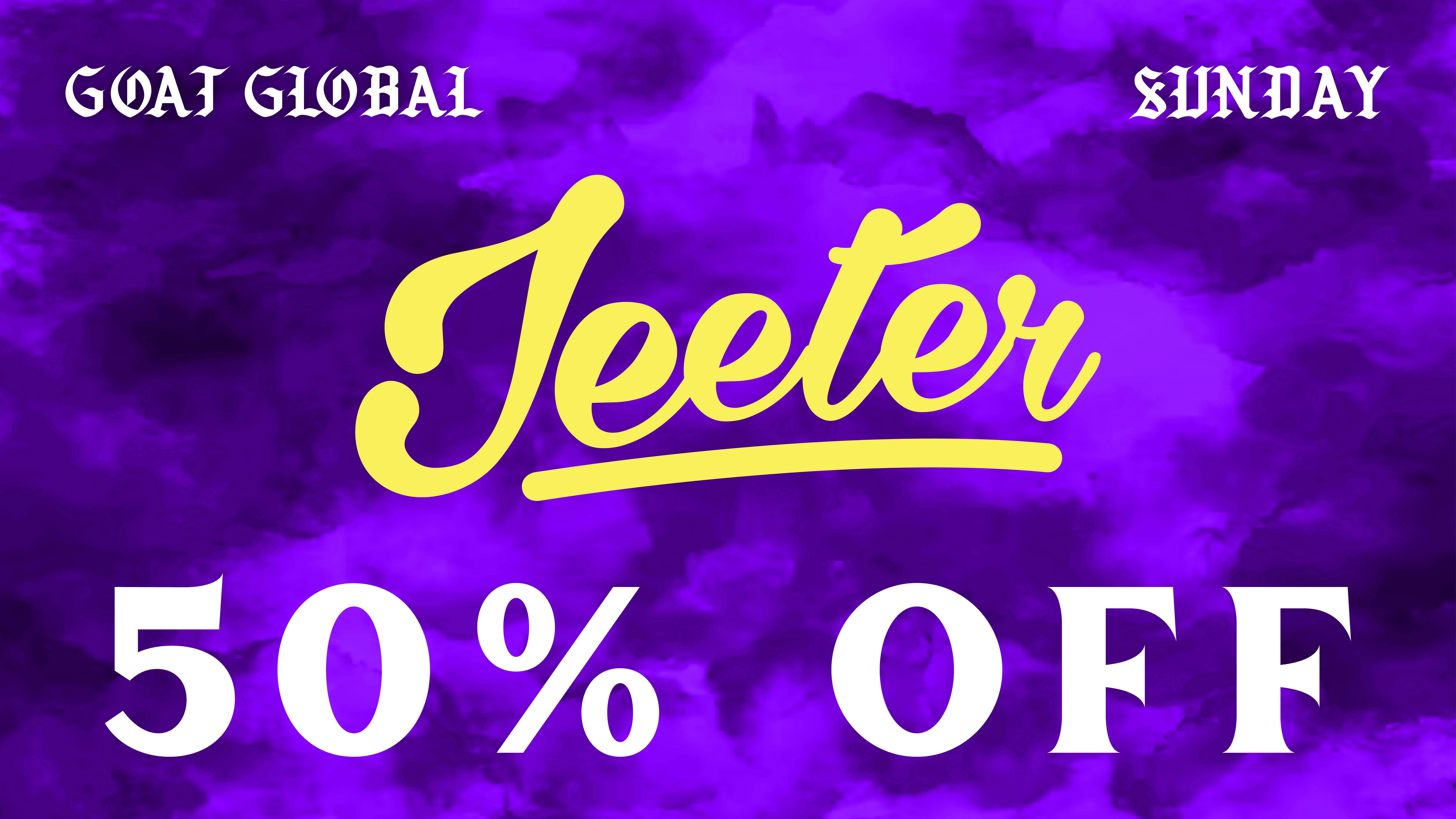 GOAT Global Westwood 🟣 50% OFF JEETER EVERY SUNDAY 🟣