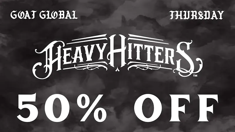 GOAT Global Westwood ⚜️ 50% OFF HEAVY HITTERS EVERY THURSDAY ⚜️