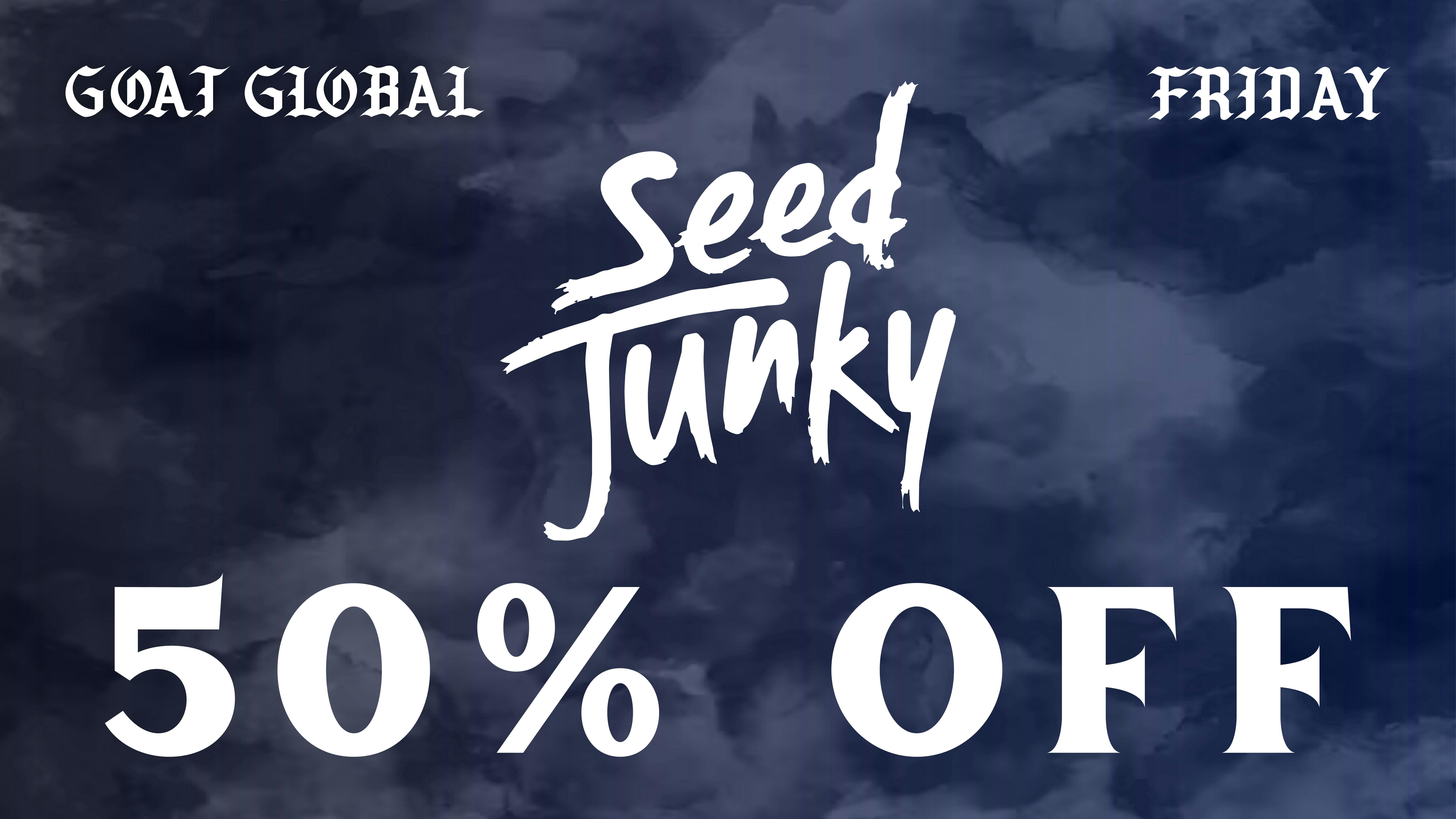 GOAT Global Westwood 🌱 50% OFF SEED JUNKY EVERY FRIDAY 🌱