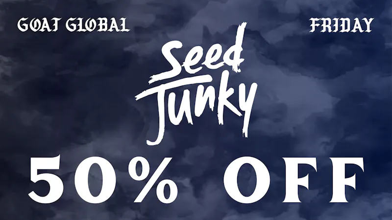 Goat Global - Santa Monica 🌱 50% OFF SEED JUNKY EVERY FRIDAY 🌱