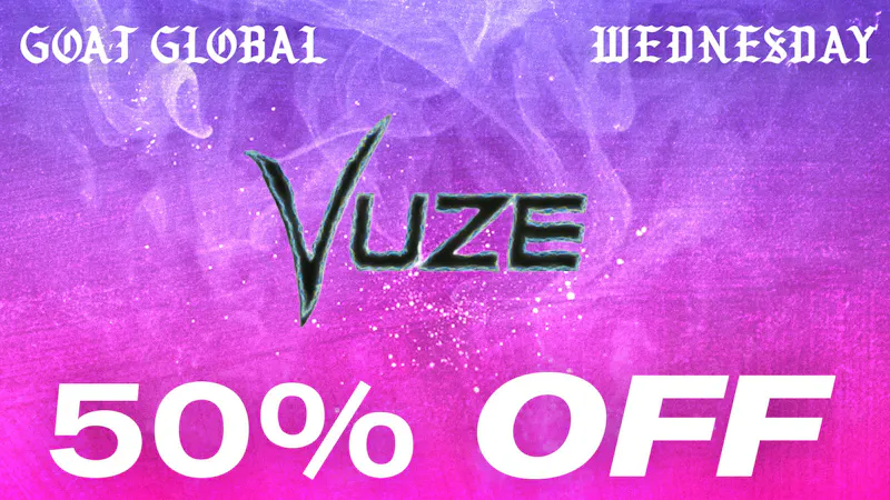 Goat Global Delivery 50% OFF ALL VUZE PRODUCTS