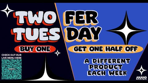 ANANG Native Cannabis Co. TWO - FER TUESDAY