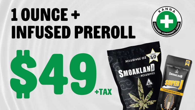 KANNA 1oz Plus Infused Pre-Roll $49 + Tax