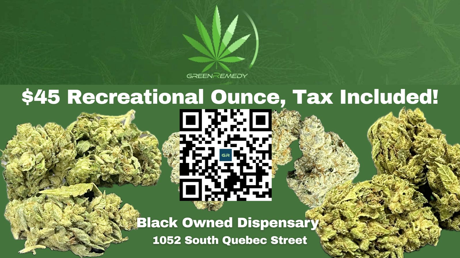 Green Remedy $45 Flower Ounce Tax Included!!!