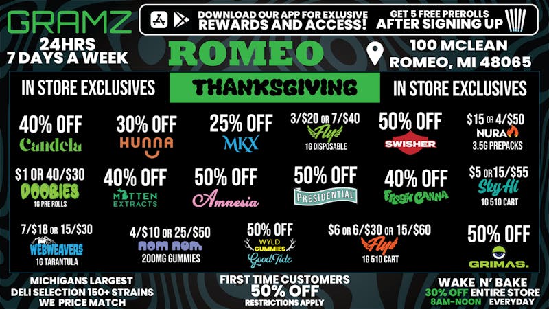 Gramz Cannabis - Romeo HAPPY THANKSGIVING!!!!!