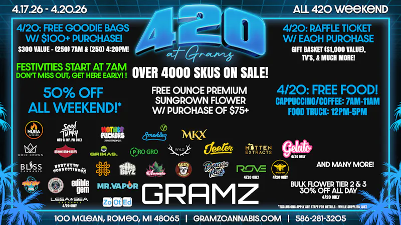 Gramz Cannabis - Romeo 4/20 at Gramz Romeo 🔥 Goodie bags & raffles!