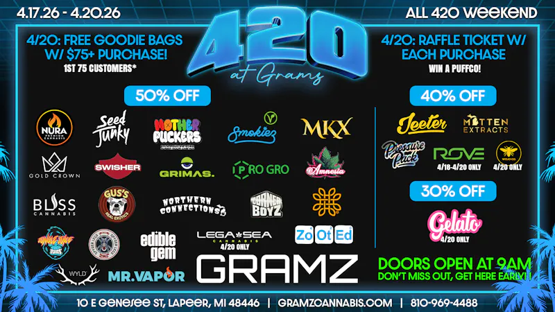 Gramz Cannabis - Lapeer 4/20 at Gramz Lapeer 🔥 Goodie bags & raffles!