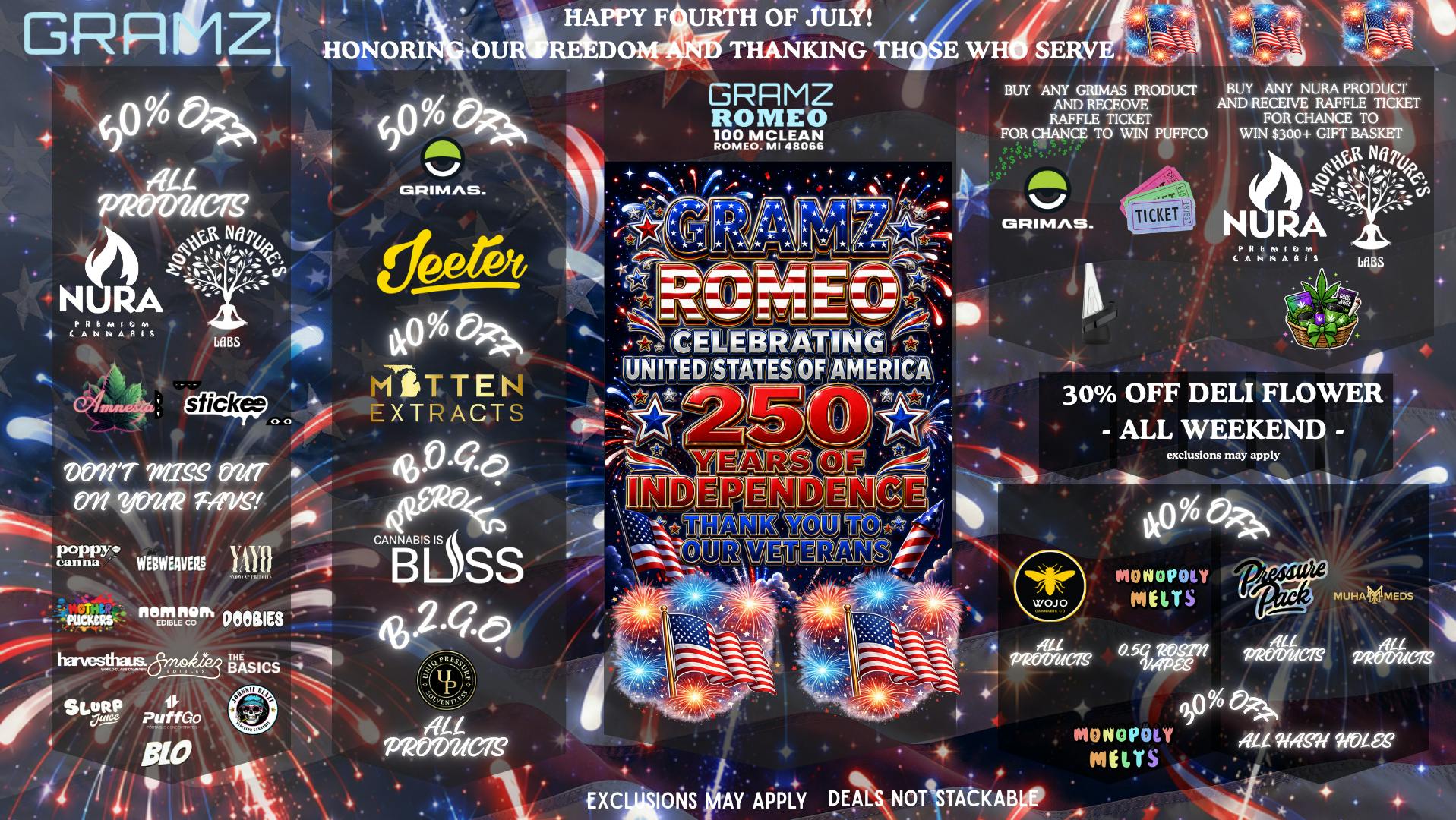 Gramz Cannabis - Romeo 🔥 ROMEO'S BIGGEST 4TH OF JULY BLOWOUT! 🔥