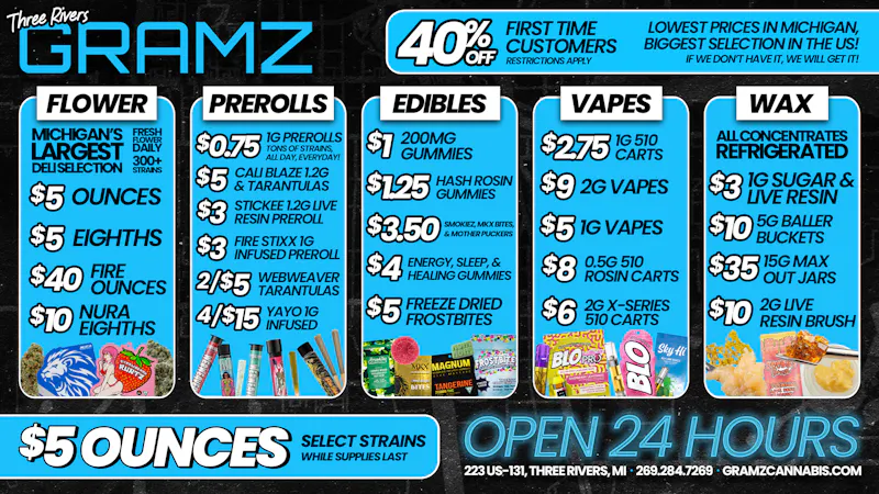 Gramz Cannabis - Three Rivers 🔥 UNBEATABLE DEALS AT GRAMZ: $5 OUNCES!