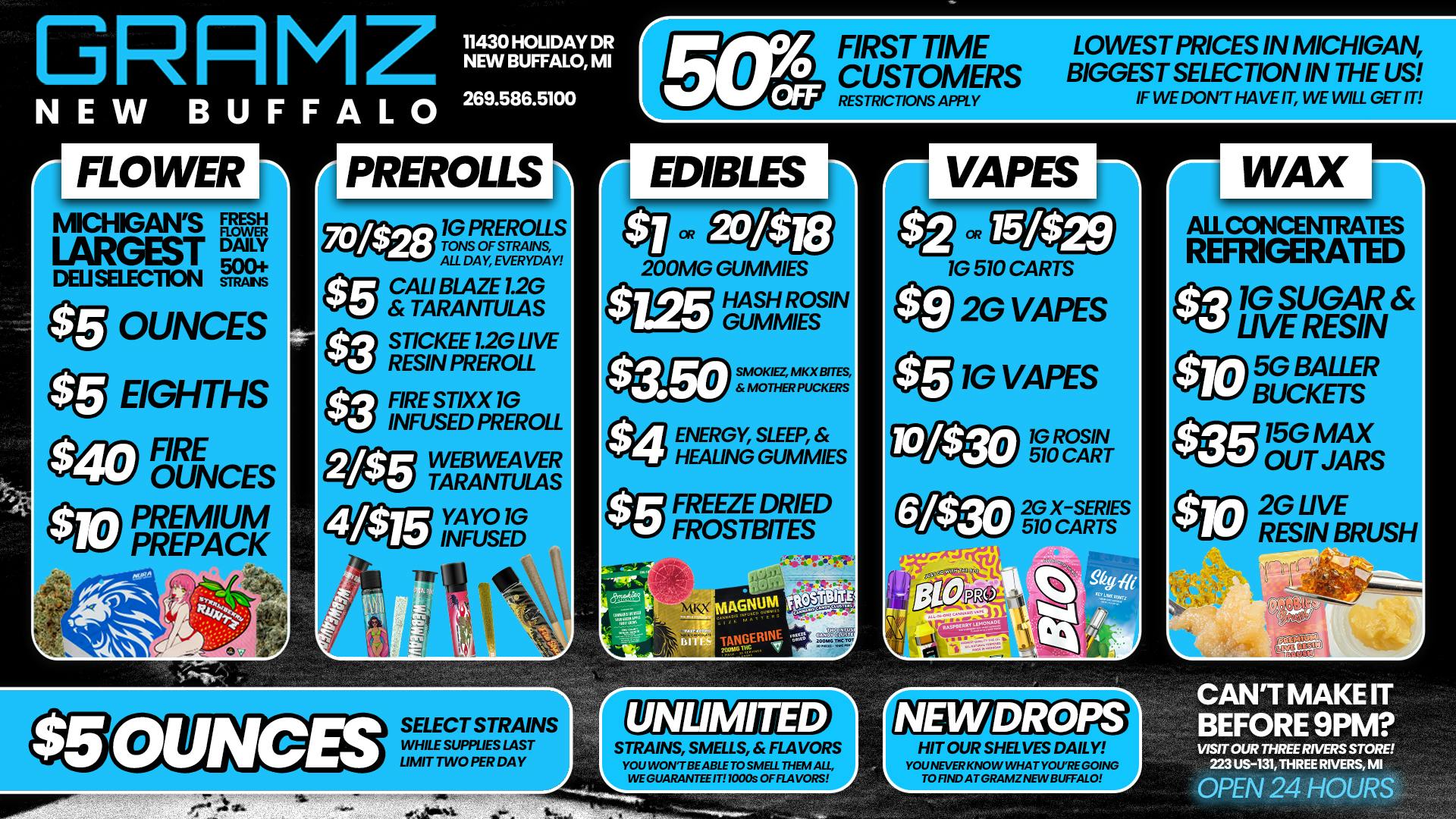 Gramz New Buffalo 50% OFF 1st Time Customers MI's Biggest Selection!