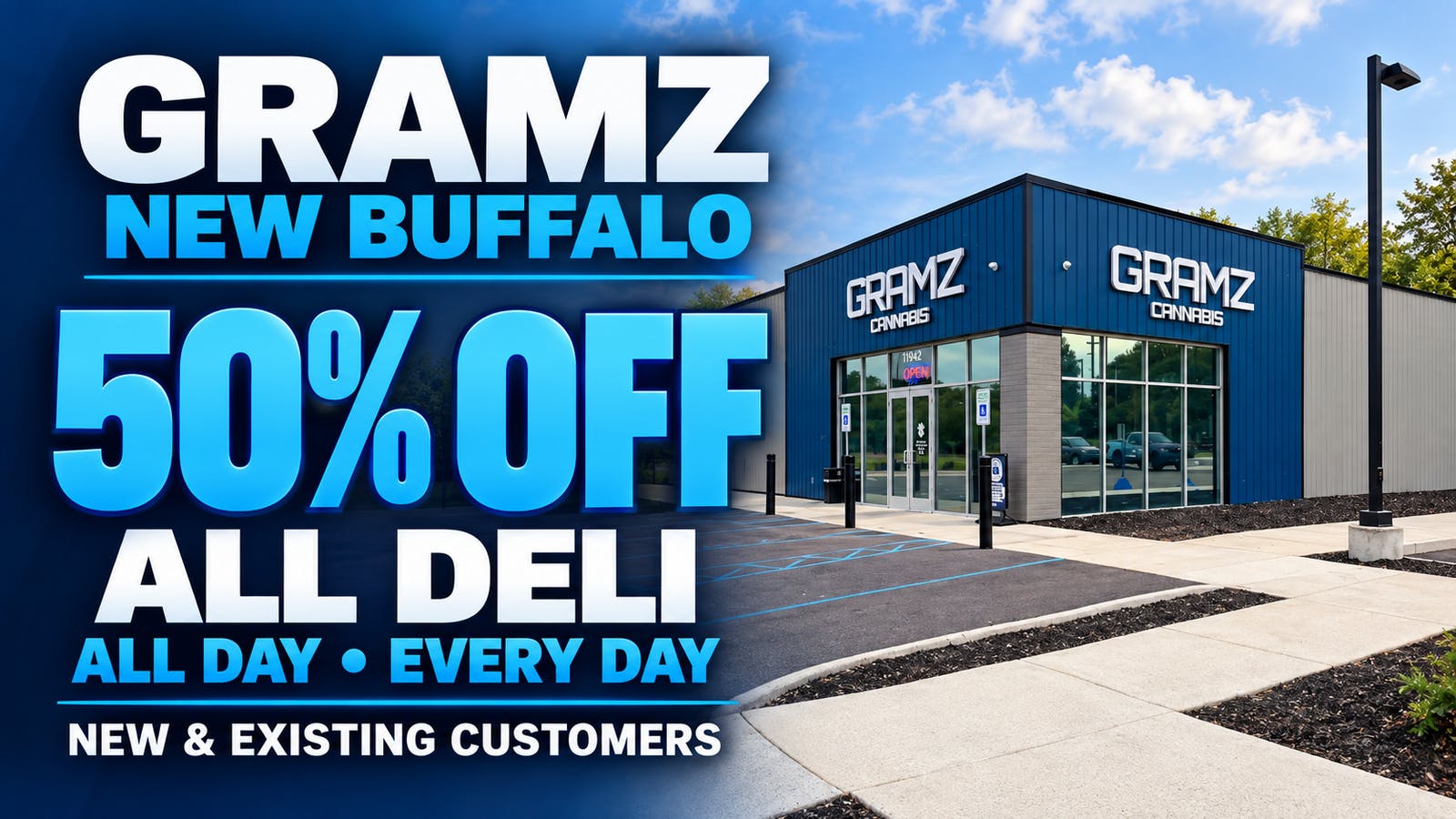 Gramz New Buffalo 50% Off All Deli Flower All Day Everyday at Gramz!