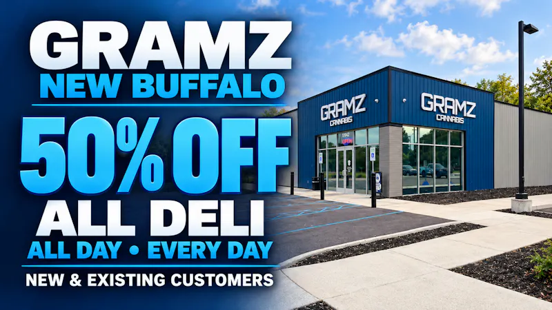 Gramz New Buffalo 50% Off All Deli Flower All Day Everyday at Gramz!