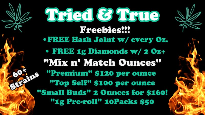 Tried & True 60+ Strains! Freebies w/ Oz