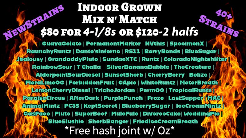 Tried & True $120oz Mix&Match 50+ Strains