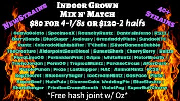 Tried & True $120oz Mix&Match 50+ Strains