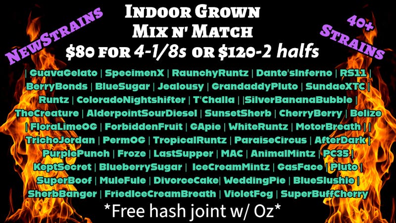Tried & True $120oz Mix&Match 50+ Strains