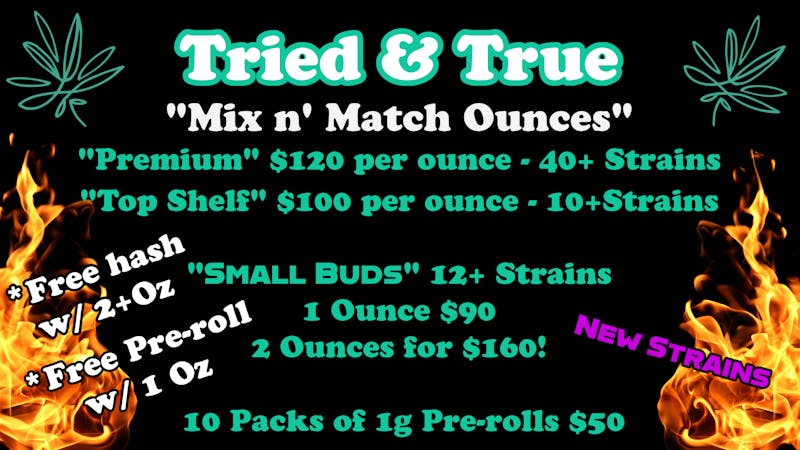 Tried & True 60+ Strains! Freebies w/ Oz
