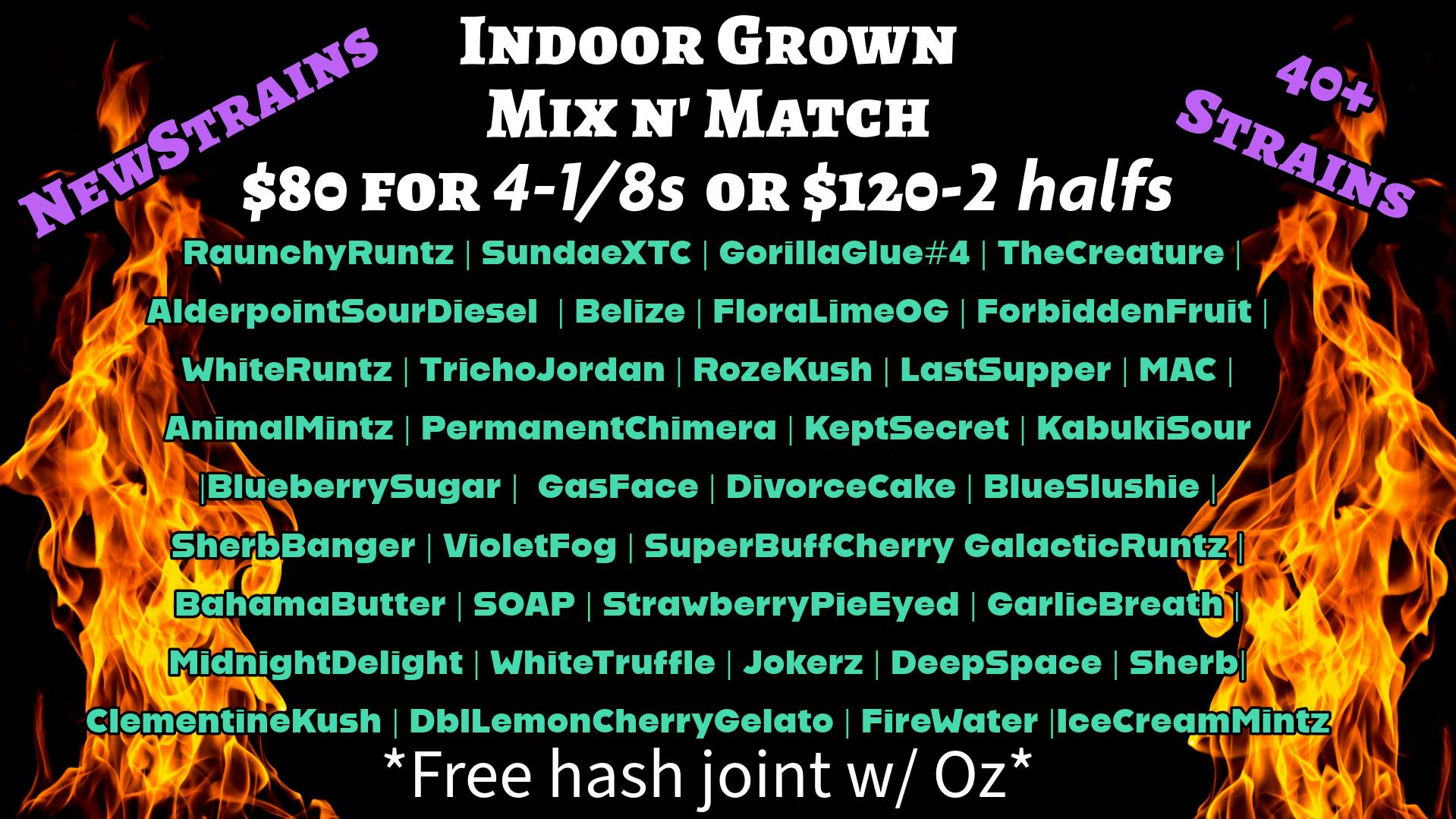 Tried & True $120oz Mix&Match 50+ Strains