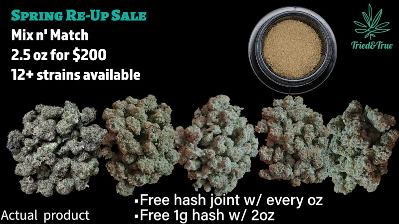 Tried & True Small buds Sale! $50-$200