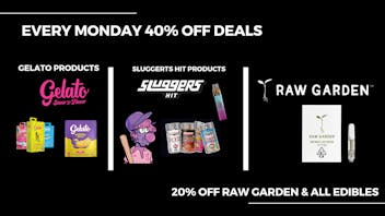 Higher Level - Greenfield 40%OFF GELATO & SLUGGERS HIT! 20%OFF RAW GARDENS!