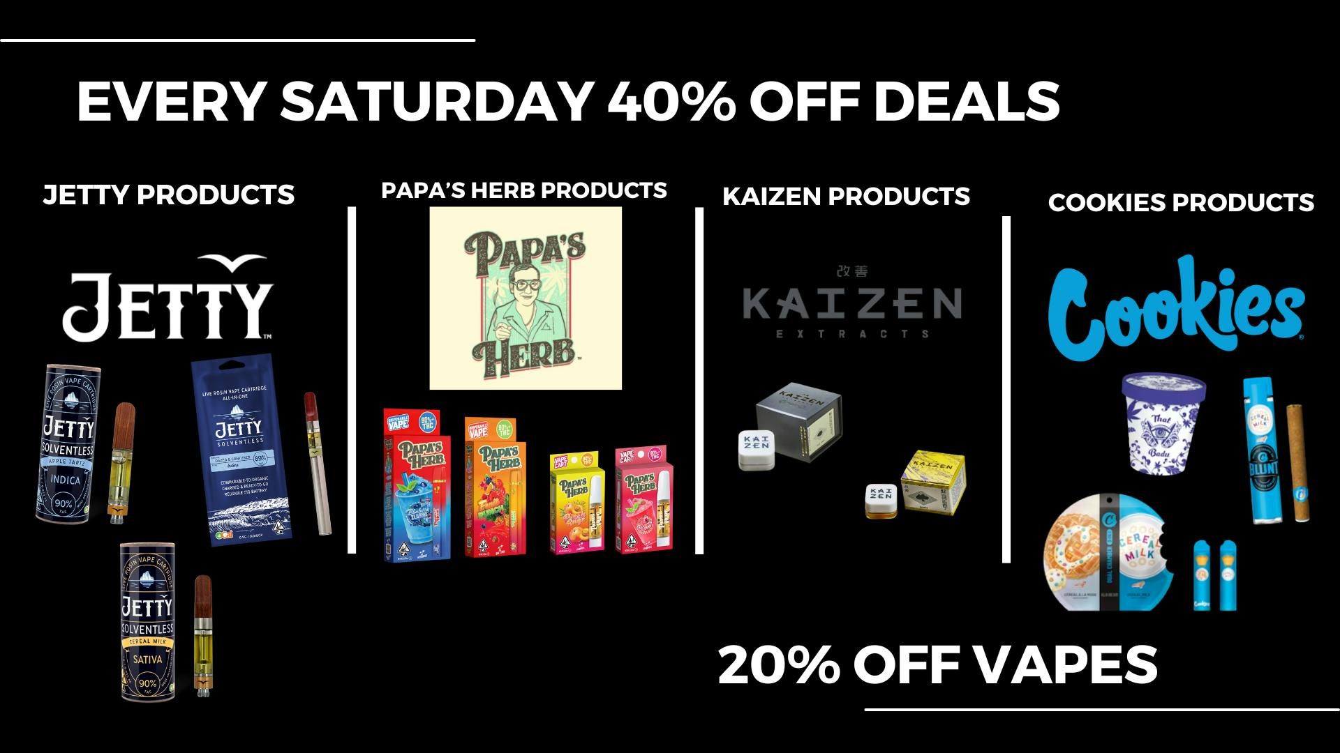Higher Level - Greenfield 40% OFF PAPA'S HERB, KAIZEN, JETTY, & COOKIES!!!