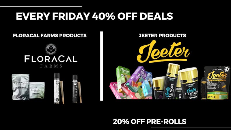 Higher Level - Greenfield 40% OFF FLORACAL & JEETER PRODUCTS!!