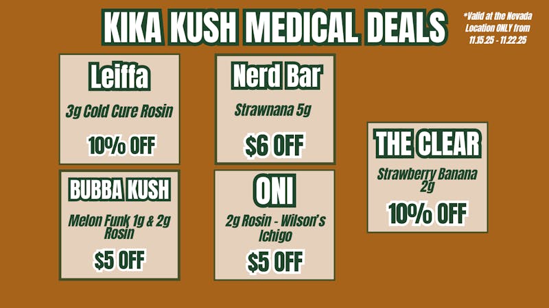 Kika Kush-Nevada Weekly Deals - Nevada Location
