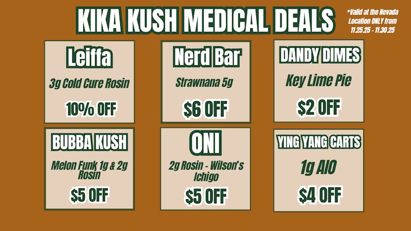 Kika Kush-Nevada Weekly Deals - Nevada Location